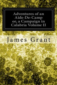 portada Adventures of an Aide-De-Camp or, a Campaign in Calabria Volume II