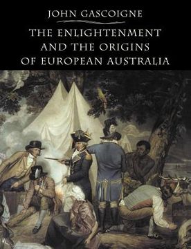 portada The Enlightenment and the Origins of European Australia Paperback (in English)