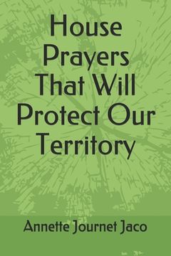 portada House Prayers That Will Protect Our Territory