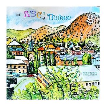 portada The ABC's of Bisbee (en Inglés)