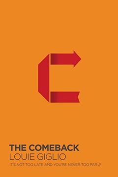portada Comeback: It's Not Too Late And You're Never Too Far