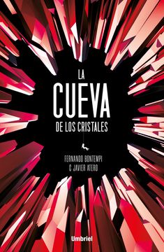 portada La Cueva de los Cristales (in Spanish)
