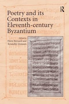 portada Poetry and Its Contexts in Eleventh-Century Byzantium (en Inglés)