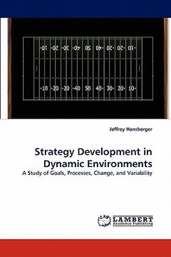 portada strategy development in dynamic environments (en Inglés)