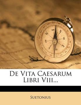 portada de Vita Caesarum Libri VIII... (en Latin)