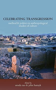 portada Celebrating Transgression: Method and Politics in Anthropological Studies of Cultures (in English)
