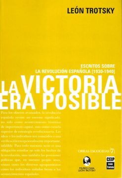 portada La victoria era posible. Escritos sobre la revolución española [1930-1940] (in Spanish)