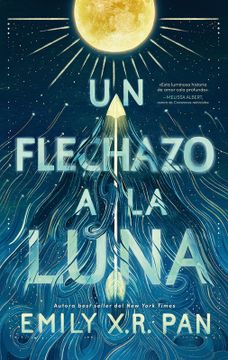 portada FLECHAZO A LA LUNA, UN (in Spanish)