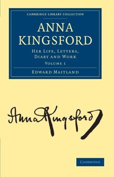 portada Anna Kingsford 2 Volume Set: Anna Kingsford: Volume 1 Paperback (Cambridge Library Collection - Spiritualism and Esoteric Knowledge) (en Inglés)