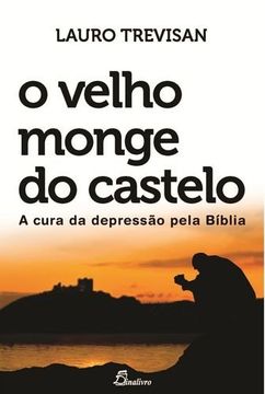 portada (Port). Velho Monge do Castelo Cura da Depressao Pela Biblia (en Portugués)
