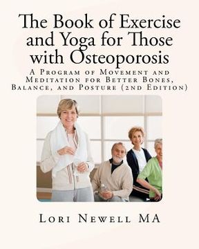 portada the book of exercise and yoga for those with osteoporosis (en Inglés)