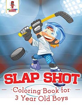 portada Slap Shot: Coloring Book for 3 Year old Boys 