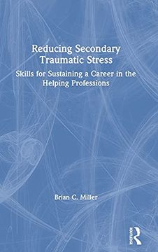 portada Reducing Secondary Traumatic Stress (en Inglés)