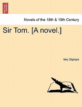 portada sir tom. [a novel.] (in English)