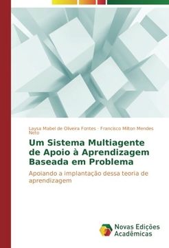 portada Um Sistema Multiagente de Apoio à Aprendizagem Baseada em Problema: Apoiando a implantação dessa teoria de aprendizagem (Portuguese Edition)