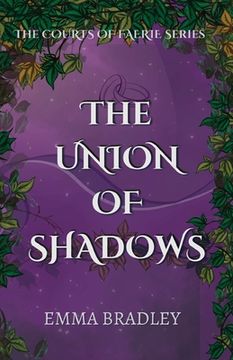 portada The Union Of Shadows (en Inglés)