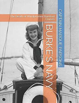 portada Burkes Navy: The Death of Windjammer Barefoot Cruises (en Inglés)