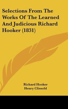 portada selections from the works of the learned and judicious richard hooker (1831) (en Inglés)