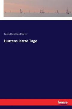 portada Huttens letzte Tage (en Alemán)