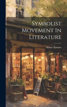 portada Symbolist Movement In Literature (in English)