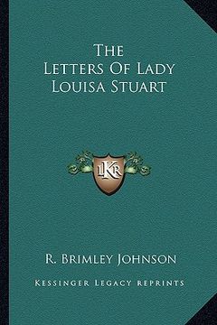 portada the letters of lady louisa stuart (en Inglés)