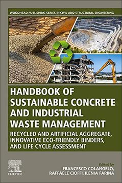 portada Handbook of Sustainable Concrete and Industrial Waste Management: Recycled and Artificial Aggregate, Innovative Eco-Friendly Binders, and Life Cycle. Series in Civil and Structural Engineering) (en Inglés)
