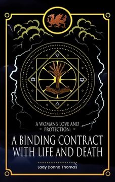portada A Woman's Love and Protection: A Binding Contract with Life and Death (en Inglés)