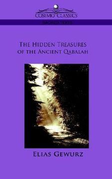 portada the hidden treasures of the ancient qabalah (en Inglés)