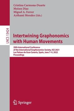 portada Intertwining Graphonomics with Human Movements: 20th International Conference of the International Graphonomics Society, Igs 2021, Las Palmas de Gran