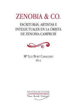 portada Zenobia & co: Escritoras, Artistas e Intelectuales en la Órbita de Zenobia Campurbí
