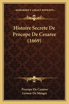 portada Histoire Secrete De Procope De Cesaree (1669) (en Francés)