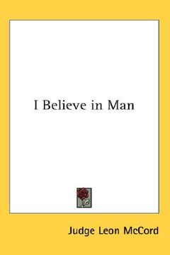 portada i believe in man (in English)