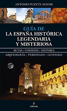 portada Guía de la España Histórica, Legendaria y Misteriosa (Enigma)