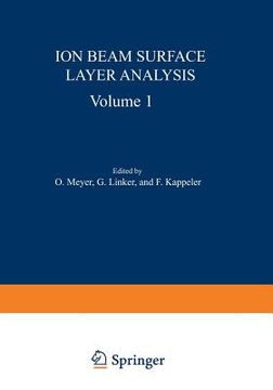 portada Ion Beam Surface Layer Analysis: Volume 1 (en Inglés)