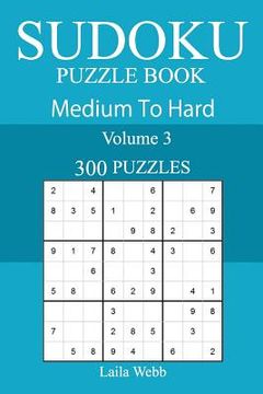 portada 300 Medium to Hard Sudoku Puzzle Book (en Inglés)