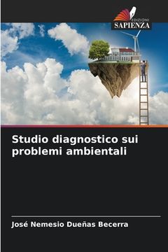 portada Studio diagnostico sui problemi ambientali (in Italian)