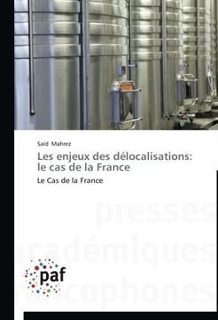 portada Les Enjeux Des Delocalisations: Le Cas de La France