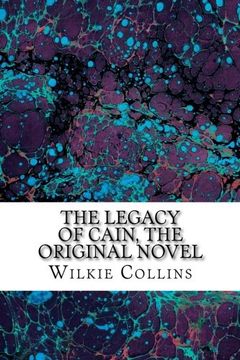 portada The Legacy of Cain, The Original Novel: (Wilkie Collins Classic Collection)