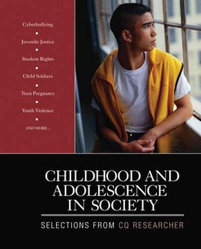 portada Childhood and Adolescence in Society: Selections From cq Researcher (en Inglés)