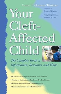 portada Your Cleft-Affected Child: The Complete Book of Information, Resources, and Hope (in English)