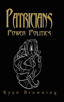 portada Patricians: Power Politics (en Inglés)