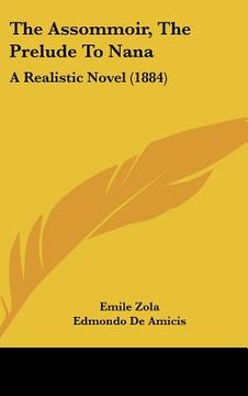 portada the assommoir, the prelude to nana: a realistic novel (1884) (en Inglés)