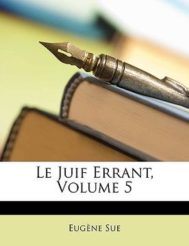 portada Le Juif Errant, Volume 5 (in French)