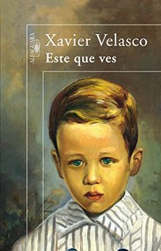 Este Que Ves (spanish Edition)