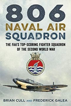 portada 806 Naval air Squadron: The Faa's Top-Scoring Fighter Squadron of the Second World war (in English)