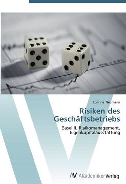 portada Risiken des Geschäftsbetriebs: Basel II, Risikomanagement, Eigenkapitalausstattung
