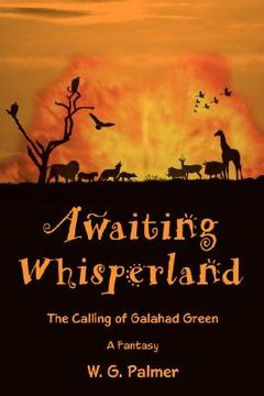 portada awaiting whisperland: the calling of galahad green (in English)