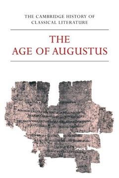 portada The Cambridge History of Classical Literature: Volume 2, Latin Literature, Part 3, the age of Augustus Paperback: Latin Literature vol 2 (en Inglés)
