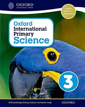 portada Oxford International Primary Science Stage 3: Age 7-8 Student Workbook 3 (in English)
