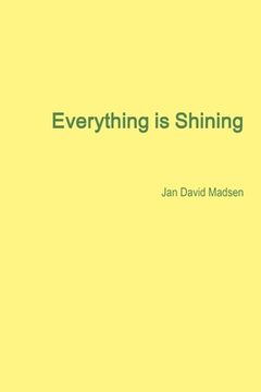 portada Everything is Shining (en Inglés)